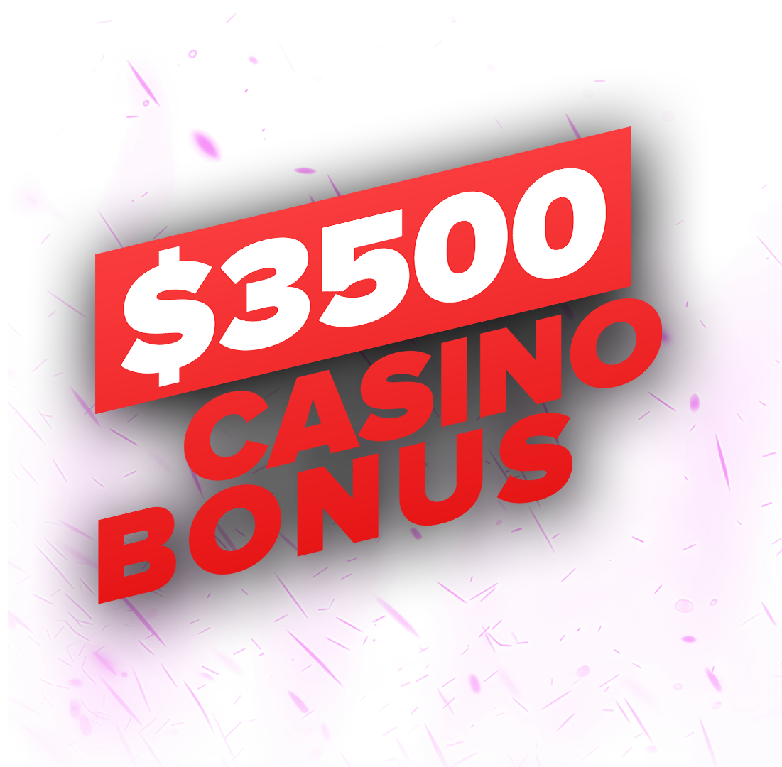 $3,500 Casino Welcome Bonus Package