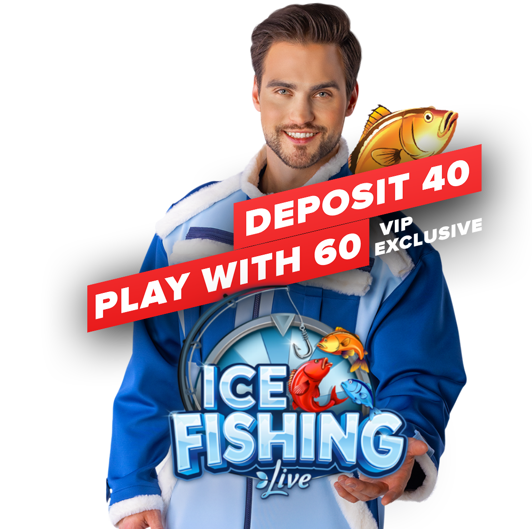 Deposit 40, Get 60 to Play Ice Fishing
